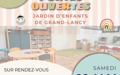 PORTES OUVERTES JARDIN D’ENFANTS GRAND-LANCY