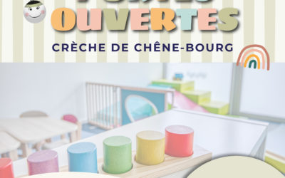 PORTES OUVERTES CRÈCHE CHÊNE-BOURG